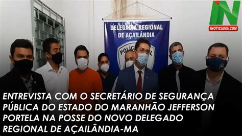 Secretário de Segurança Pública do Maranhão Jefferson Portela na posse