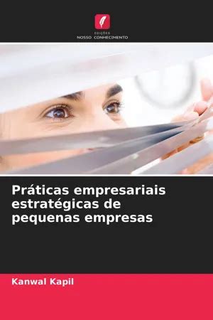 Pdf Pr Ticas Empresariais Estrat Gicas De Pequenas Empresas By Kanwal