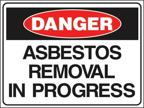 Asbestos Removal In Progress Safety Signs Australia By Signsmart