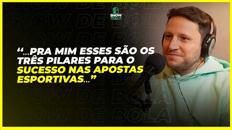 Pilares Do Sucesso Cortes Show De Bola Podcast Palpites Net