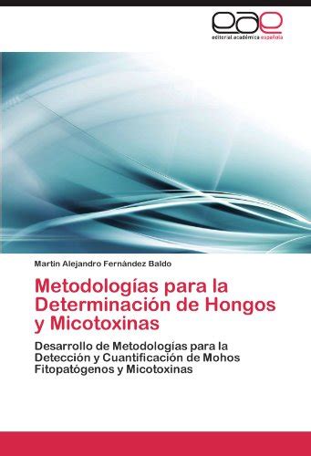 Pihypomis Metodologias Para La Determinacion De Hongos Y Micotoxinas