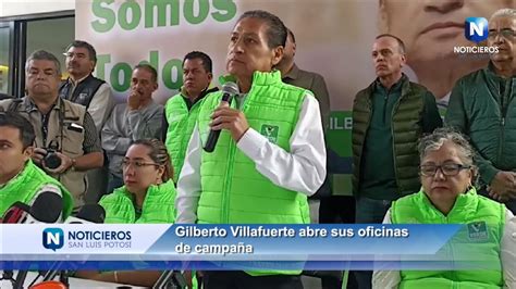 GILBERTO VILLAFUERTE ABRE SUS OFICINAS DE CAMPAÑA YouTube