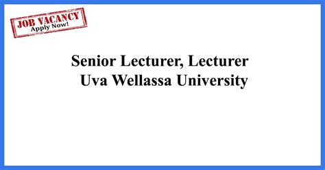 Senior Lecturer, Lecturer - Uva Wellassa University - Gazette.lk