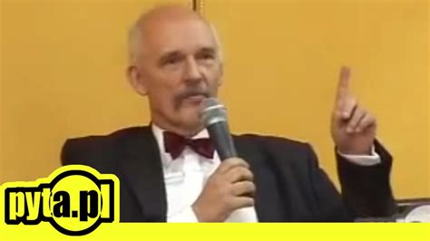 Korwin Mikke Prowadzi Pod Wp Ywem Pyta Pl Youtube