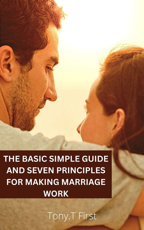 Buy The Basic Simple Guide And Seven Principles For Making Marriage