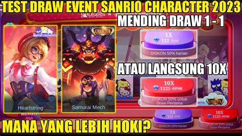 TEST DRAW EVENT MLBB X SANRIO CHARACTER 2023 DRAW 1 1 ATAU LANGSUNG