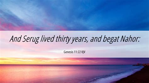 Genesis 1122 Kjv Desktop Wallpaper And Serug Lived Thirty Years And