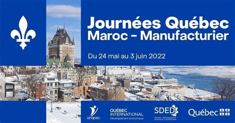 Inscriptions Ouvertes Aux Journées Québec Maroc Manufacturiers 2022