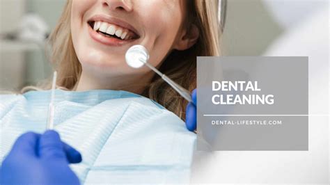 Dental Cleaning- Procedure Explained | dental-lifestyle