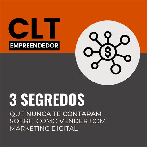 3 Segredos Que Nunca Te Contaram Sobre Como Vender Marketing