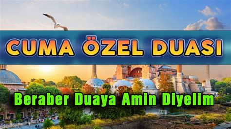 Cuma Duasi D Nle En Faziletli Dualar Youtube