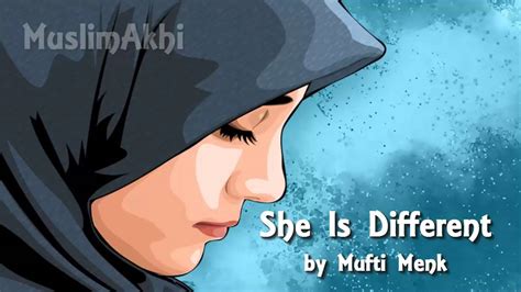 She Is Different Mufti Menk Youtube