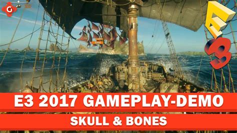 Skull Bones E3 2017 Gameplay Demo YouTube