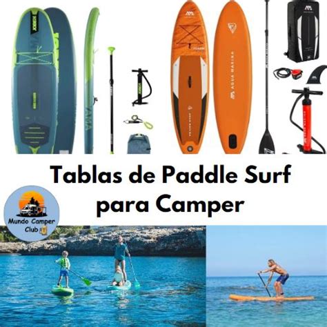 Tablas de Paddle Surf Camper Guía Completa y Mejores Opciones