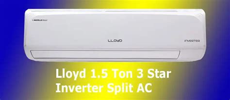 Lloyd 1.5 Ton 3 Star Inverter Split AC 2023 Model GLS18I3FWAMC: A Comprehensive Review | Website ...