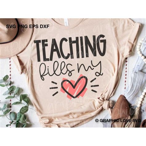 Teaching Fills My Heart Svg Teacher Shirt Svg Sped Teacher Inspire