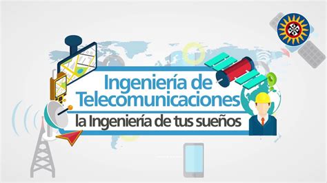 Ingeniería De Telecomunicaciones En La Santoto La Ingeniería De Tus