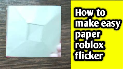 How To Make Paper Roblox Flicker Easy At Home Youtube