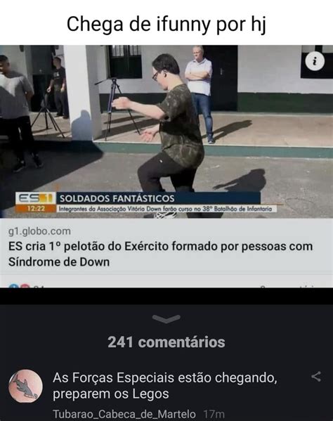 Chega De Ifunny Por Hj Es FantÁsticos Es Cria Pelotão Do Exército