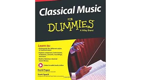 Classical Music For Dummies By David Pogue Keytarhq Music Gear Reviews