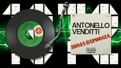 Antonello Venditti Roma Capoccia Youtube