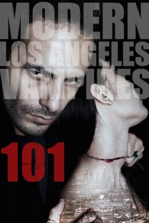 101 Modern La Vampires Película 2014 Tráiler Resumen Reparto Y