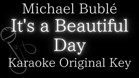 【karaoke Instrumental】its A Beautiful Day Michael Bublé【original Key