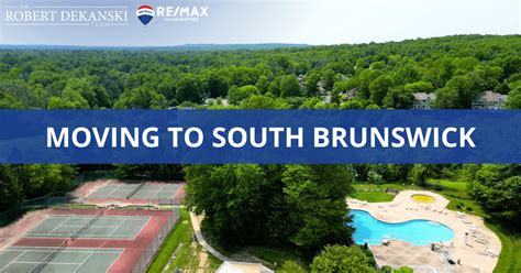 Moving To South Brunswick Nj Is South Brunswick A Good Place To Live