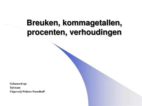 PPT Breuken Kommagetallen Procenten Verhoudingen PowerPoint