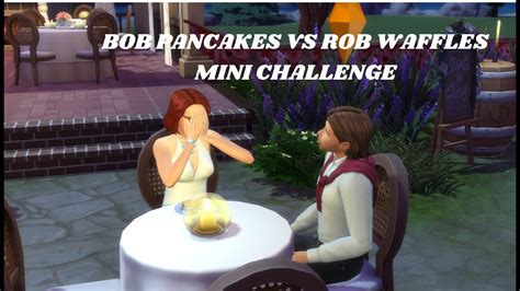 La Strategia Di Rob Ep Mini Challenge Bob Pancakes Vs Rob Waffles