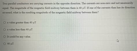 Answered Two Parallel Conductors Are Carrying Bartleby