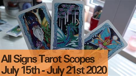 Weekly Tarot Scopes ALL SIGNS Tarot Reading Timestamp July 15th