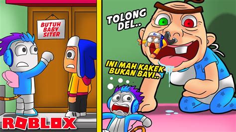 BABY DEL DAN MOCIL JADI PENGASUH BAYI BERWAJAH TUA DAN ANEH DI ROBLOX