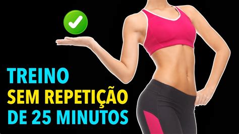 TREINO EM CIRCUITO DE 27 MINUTOS SEM REPETIÇÕES PARA QUEIMAR GORDURA