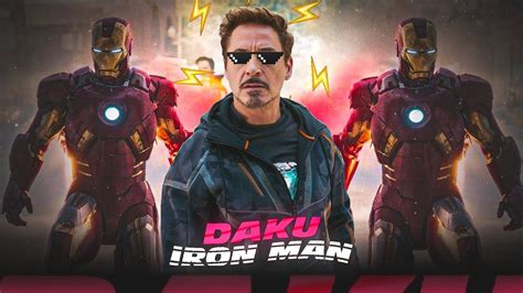 Daku X Iron Man Edit Daku Ft Iron Man Edit Tony Stark Edit Status