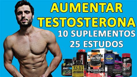 Suplemementos Para Aumentar A Testosterona Funcionam Youtube