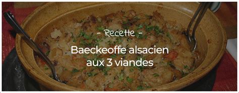 Recette Du Baeckeoffe Alsacien Au 3 Viandes Par Christine Spiesser