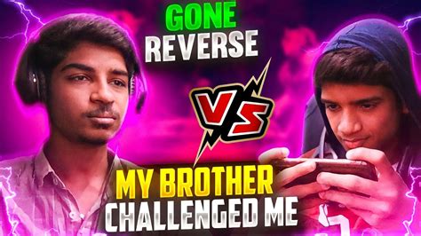 👑🤣 My Brother Challenged Me 💖 Versus In Mobile 😡 Gone Reverse 😡 In