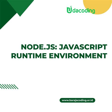 Udabelajar Node Js Javascript Runtime Environment Udacoding