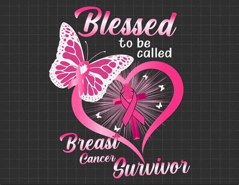 Blessed To Be Called Breast Cancer Survivor Svg Png Pink Ribbon Warrior Breast Cancer Fight