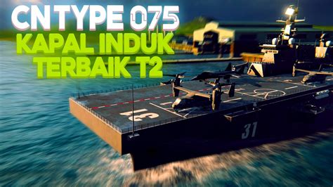 CN Type 075 Review Kapal Induk T2 Terbaru Build Baru MODERN