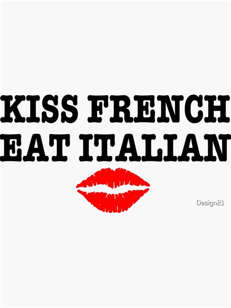 Kiss French Eat Italian Sticker For Sale By Design21 Redbubble