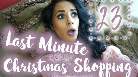 Last Minute Christmas Shopping Vlogmas Day 23 Youtube