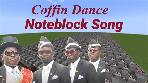 Minecraft Coffin Dance Noteblock Youtube