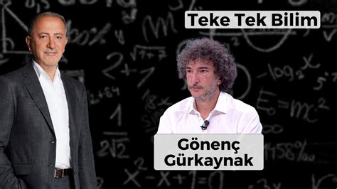 Teke Tek Bilim Av Dr Gönenç Gürkaynak 10 Nisan 2023 YouTube