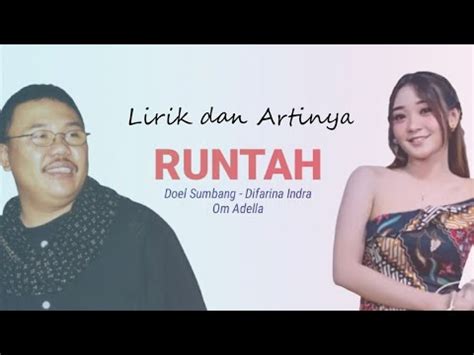 Runtah Lirik Dan Artinya Doel Sumbang Cover Lagu Difarina Indra Om