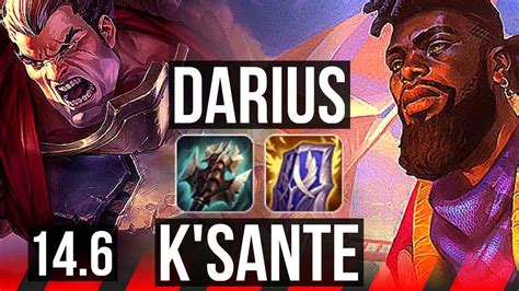 Darius Vs Ksante Top 71 Winrate 6 Solo Kills Br Grandmaster