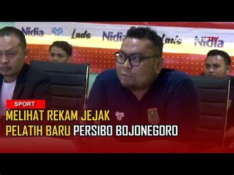 Rekam Jejak Pelatih Baru Persibo Bojonegoro Masdra Nurriza YouTube