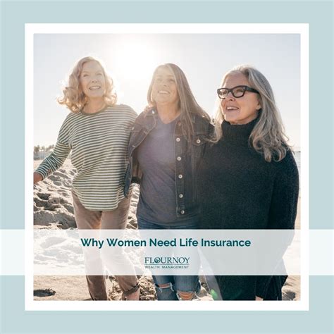 Why Women Need Life Insurance Flournoy Wealth Management San Jose