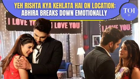 Yeh Rishta Kya Kehlata Hai On Location Abhira Gives A Special Surprise